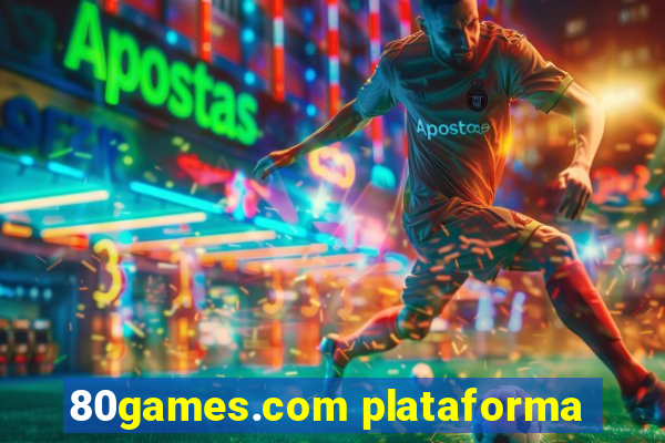 80games.com plataforma